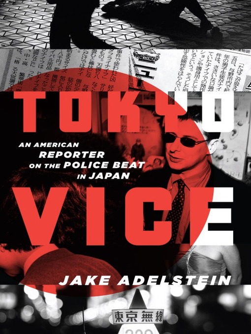 Title details for Tokyo Vice by Jake Adelstein - Wait list